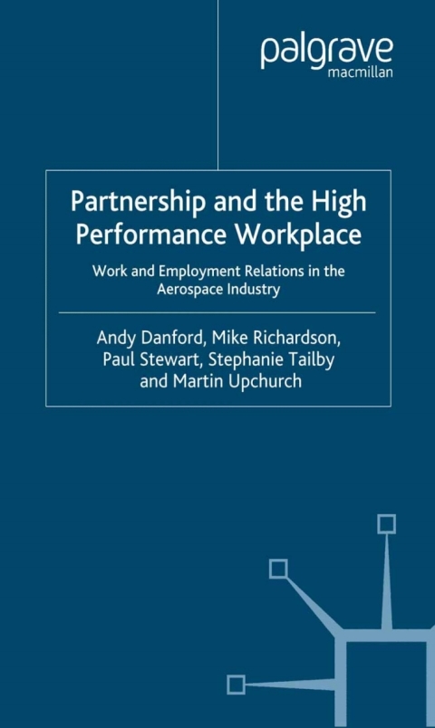 Book Partnership and the High Performance Workplace free