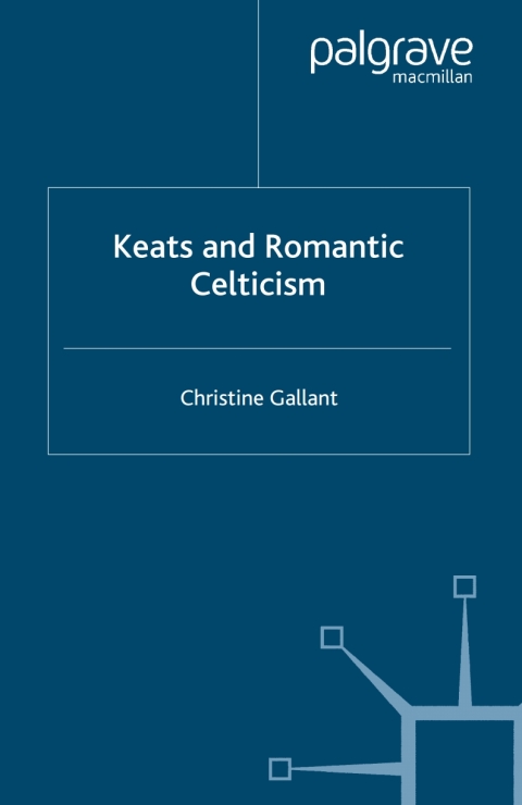 Book Keats and Romantic Celticism free