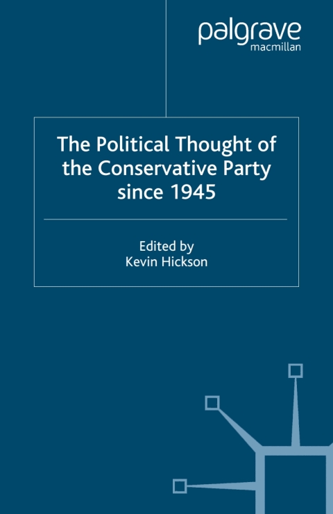 Book The Political Thought of the Conservative Party since 1945 free