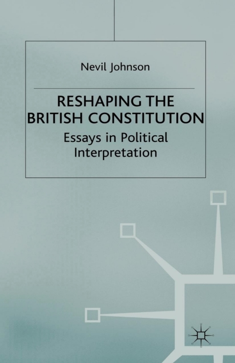 Book Reshaping the British Constitution free