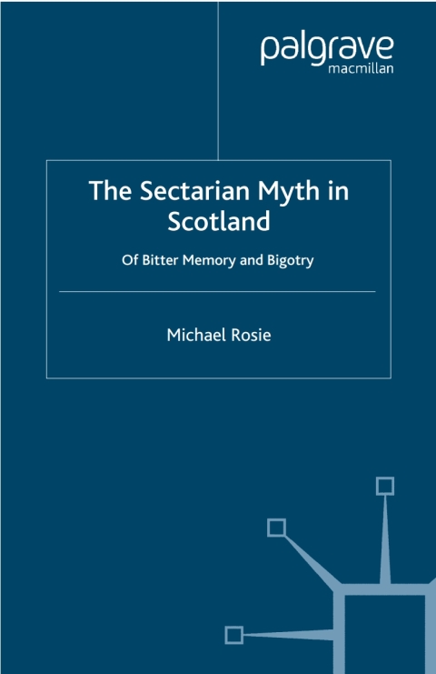 Book The Sectarian Myth in Scotland free