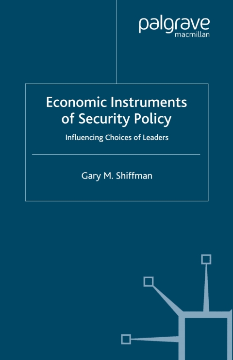 Book Economic Instruments of Security Policy free