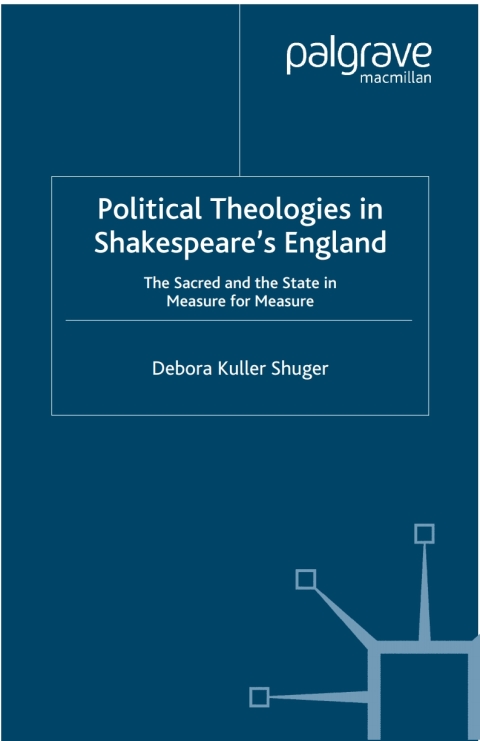 Book Political Theologies in Shakespeare's England free
