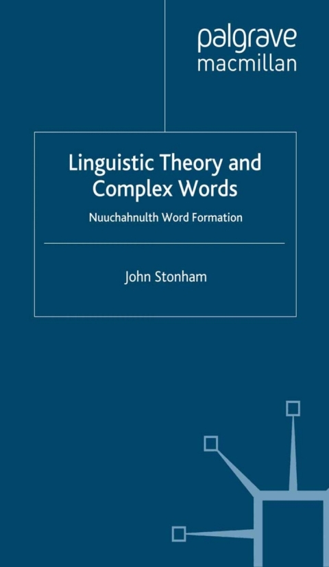 Book Linguistic Theory and Complex Words free