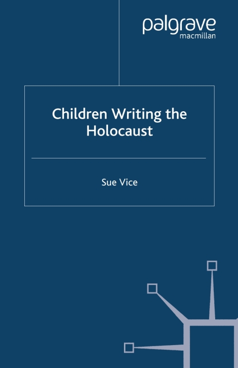 Book Children Writing the Holocaust free
