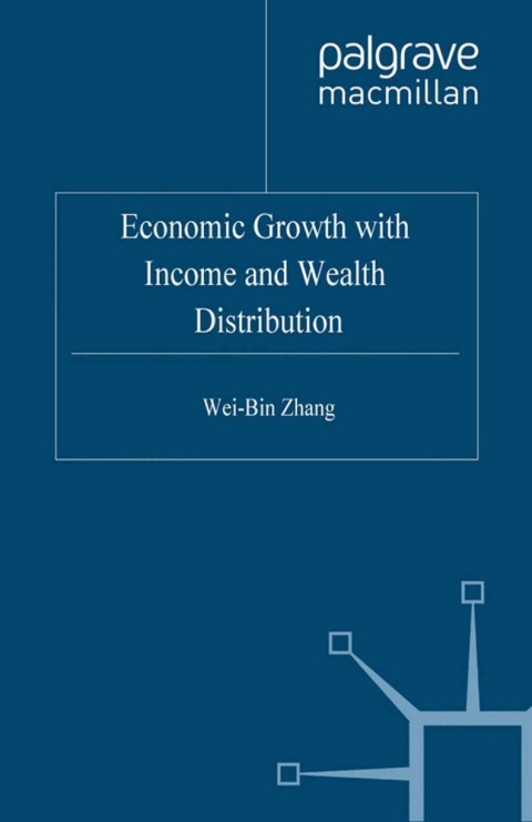 Book Economic Growth with Income and Wealth Distribution free