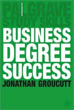 Book Business Degree Success (Palgrave Study Skills) free