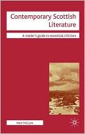 Book Contemporary Scottish Literature (Readers' Guides to Essential Criticism, 4) free