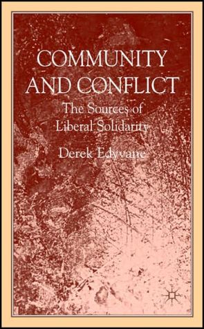 Book Community and Conflict: The Sources of Liberal Solidarity free