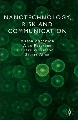 Book Nanotechnology, Risk and Communication free