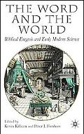 Book The Word and the World: Biblical Exegesis and Early Modern Science free