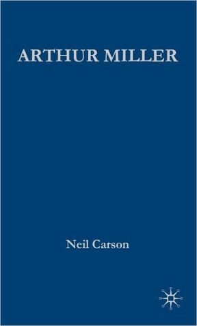 Book Arthur Miller (Modern Dramatists) free
