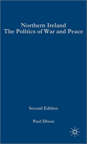 Book Northern Ireland: The Politics of War and Peace free