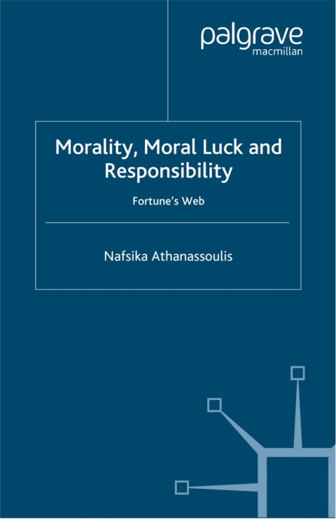 Book Morality, Moral Luck and Responsibility free