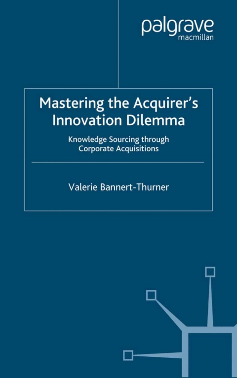Book Mastering the Acquirer's Innovation Dilemma free