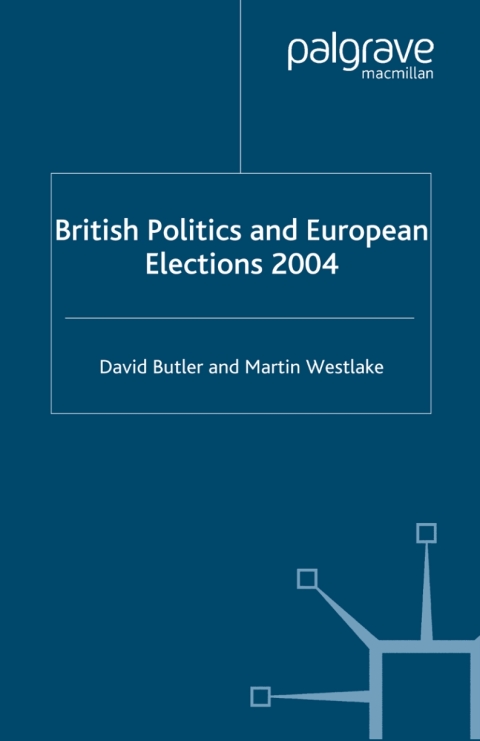 Book British Politics and European Elections 2004 free