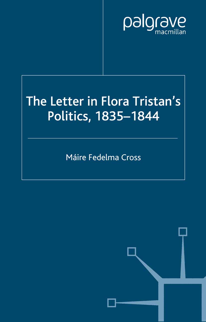Book The Letter in Flora Tristan's Politics, 1835-1844 free Book The Letter in Flora Tristan's Politics, 1835-1844 free