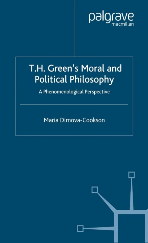 Book T.H. Green's Moral and Political Philosophy free
