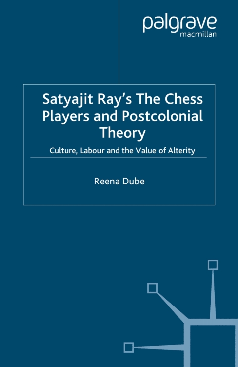 Book Satyajit Ray's The Chess Players and Postcolonial Film Theory free