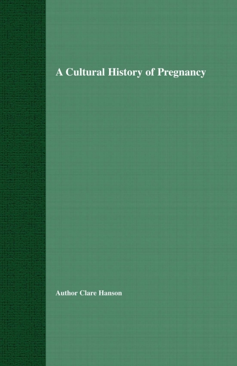 Book A Cultural History of Pregnancy free