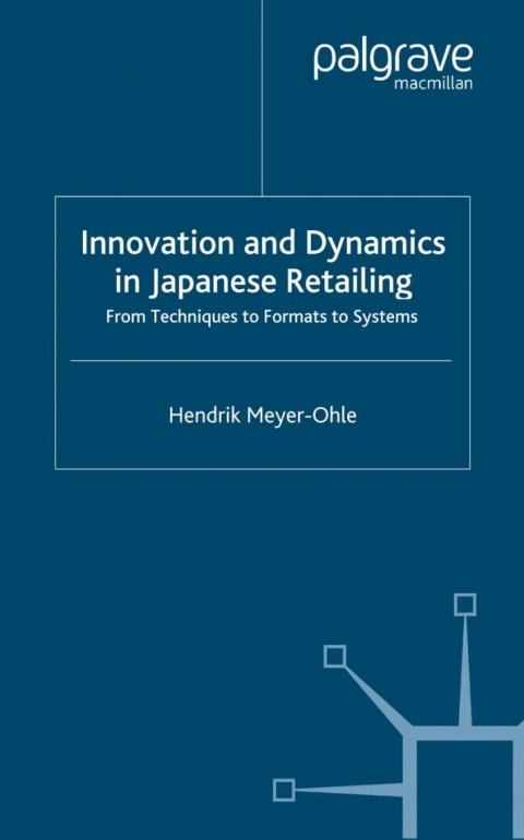 Book Innovation and Dynamics in Japanese Retailing free
