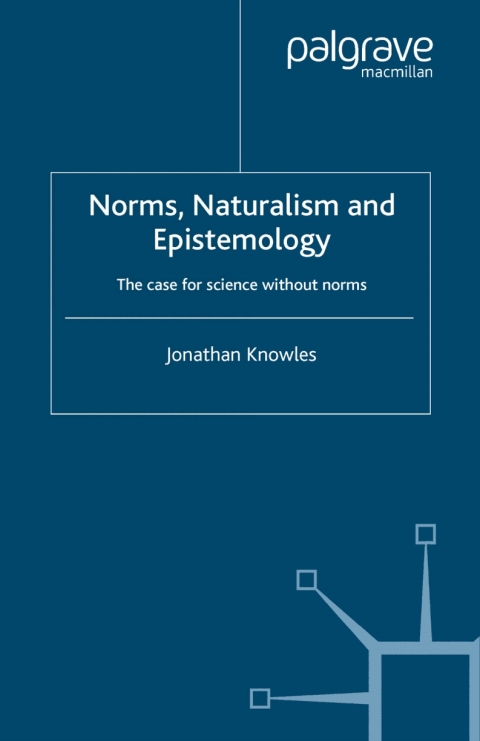 Book Norms, Naturalism and Epistemology free