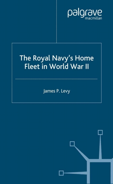 Book The Royal Navy's Home Fleet in World War 2 free