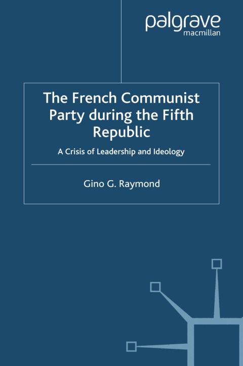 Book The French Communist Party During the Fifth Republic free