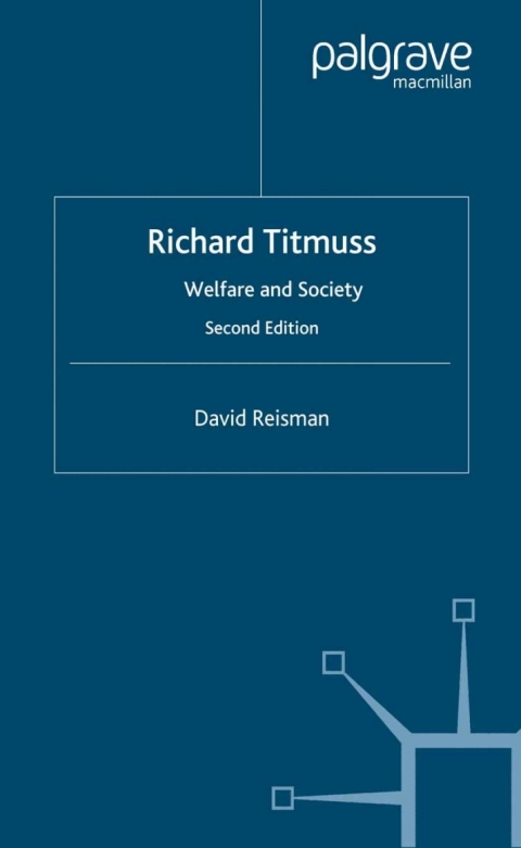 Book Richard Titmuss; Welfare and Society free