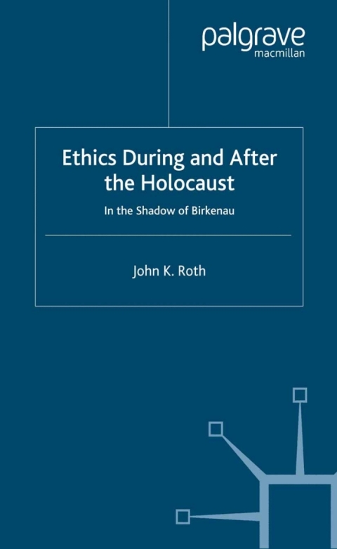 Book Ethics During and After the Holocaust free