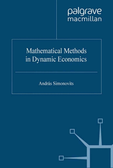 Book Mathematical Methods in Dynamic Economics free