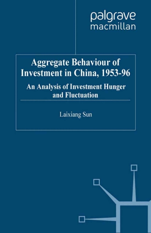 Book Aggregate Behaviour of Investment in China, 1953–96 free