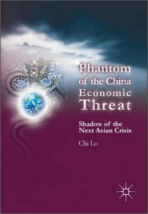 Book Phantom of the China Economic Threat: Shadow of the Next Asian Crisis free