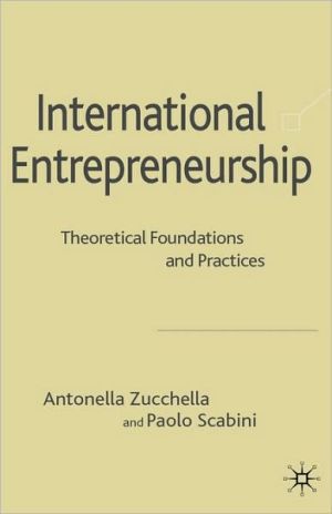 Book International Entrepreneurship: Theoretical Foundations and Practices free