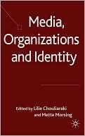 Book Media, Organizations And Identity free