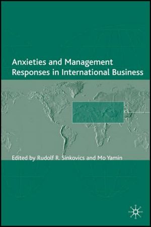 Book Anxieties and Management Responses in International Business (The Academy of International Business) free