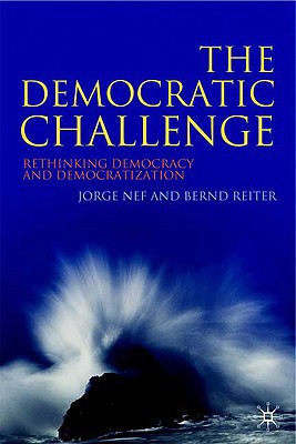 Book The Democratic Challenge: Rethinking Democracy and Democratization free