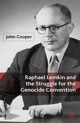 Book Raphael Lemkin and the Struggle for the Genocide Convention free