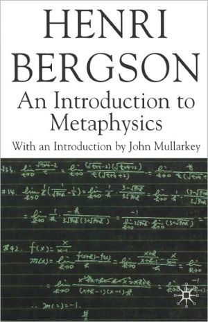 Book An Introduction to Metaphysics (Henri Bergson Centennial Series) free