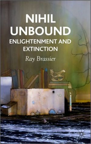 Book Nihil Unbound: Enlightenment and Extinction free