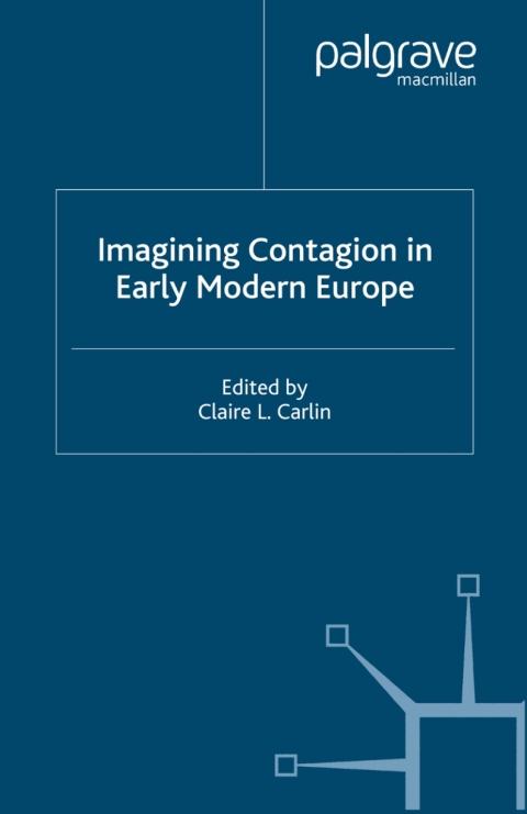 Book Imagining Contagion in Early Modern Europe free