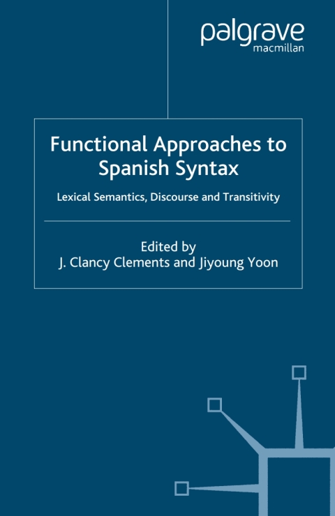 Book Functional Approaches to Spanish Syntax free
