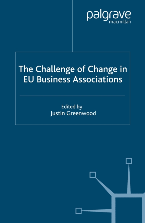 Book The Challenge of Change in EU Business Associations free