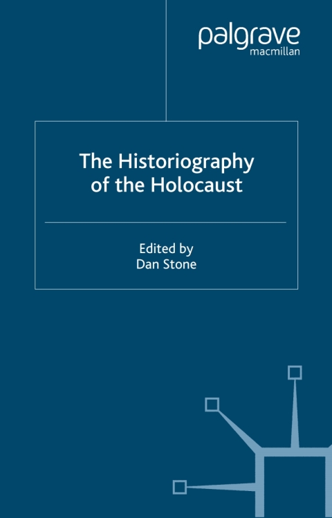 Book The Historiography of the Holocaust free