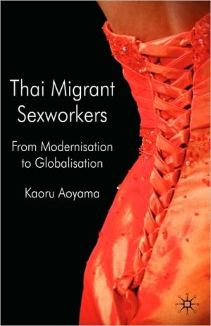 Book Thai Migrant Sexworkers: From Modernisation to Globalisation free