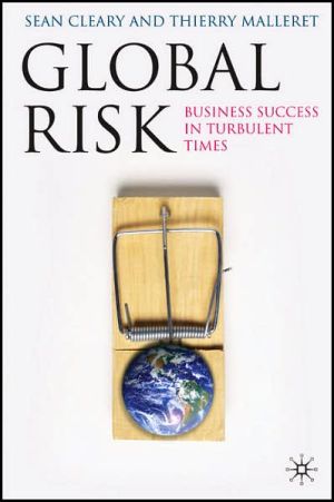 Book Global Risk: Business Success in Turbulent Times free
