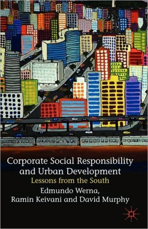Book Corporate Social Responsibility and Urban Development: Lessons from the South free