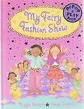 Book My Fairy Fashion Show: A Pop-up And Play Book free