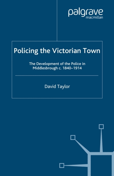 Book Policing the Victorian Town free