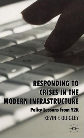 Book Responding to Crises in the Modern Infrastructure: Policy Lessons from Y2K free